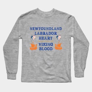 Newfoundland Labrador Heart, Viking Blood. Gift ideas for historical enthusiasts. Long Sleeve T-Shirt